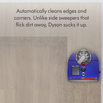 Dyson Auto Charging Pet Robotic Vacuum Cleaner with HEPA Filter, 304619-01, FINAL PRICE: $259.99 + TAX