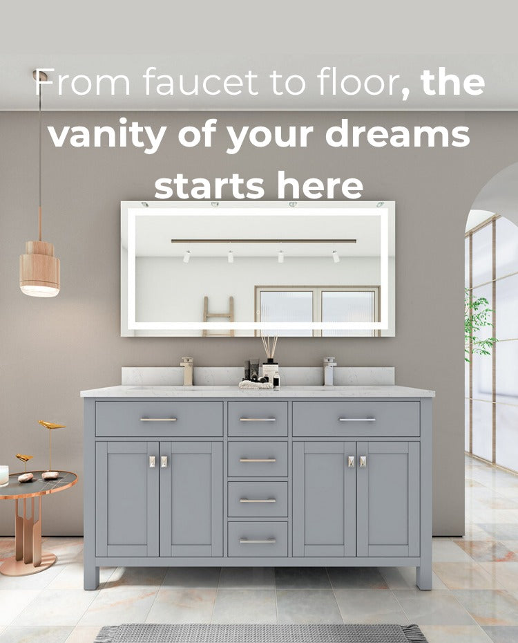 Bathroom vanity with mirror and text 'From faucet to floor, the vanity of your dreams starts here' on a gray wall.